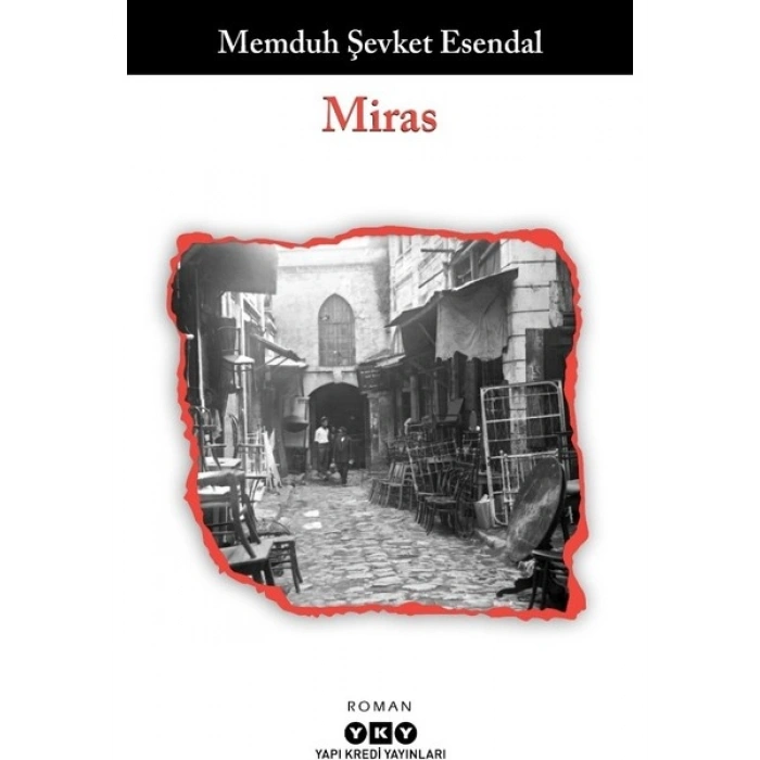 Miras - Memduh Şevket Esendal