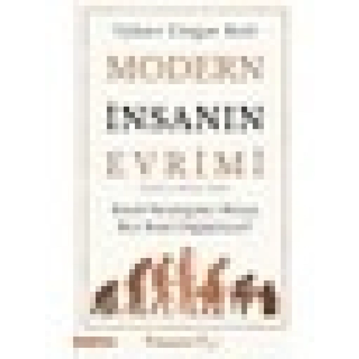 Modern İnsanın Evrimi - Vybarr Cregan Reid