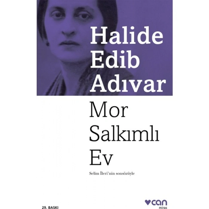 Mor Salkımlı Ev - Halide Edib Adıvar
