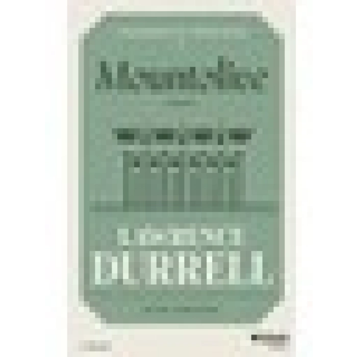 Mountolive: İskenderiye Dörtlüsü 3 - Lawrence Durrell
