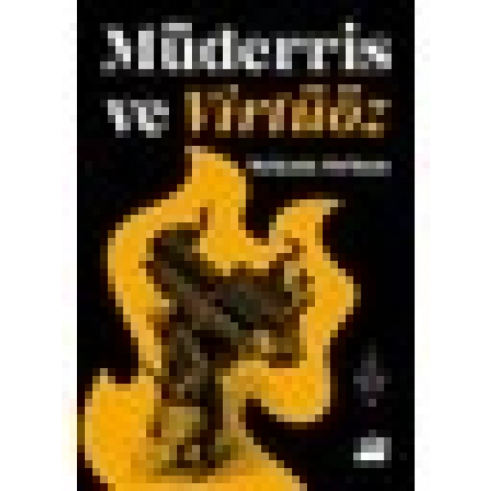 Müderris ve Virtüöz - Selçuk Orhan