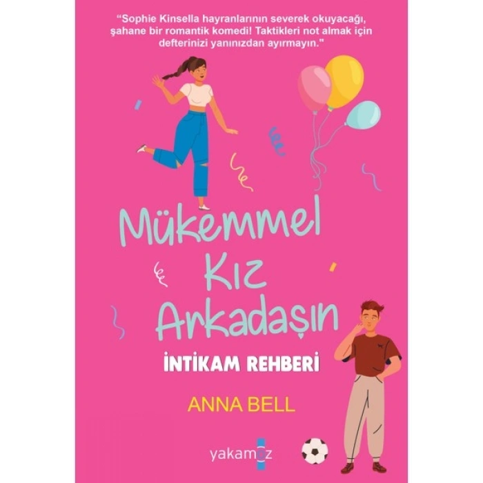 Mükemmel Kız Arkadaşın Intikam Rehberi - Anna Bell