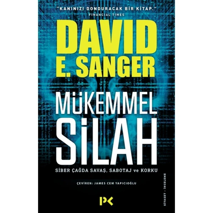 Mükemmel Silah - David E. Sanger