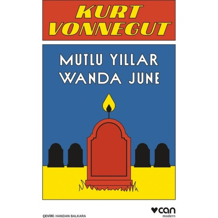Mutlu Yıllar Wanda June - Kurt Vonnegut