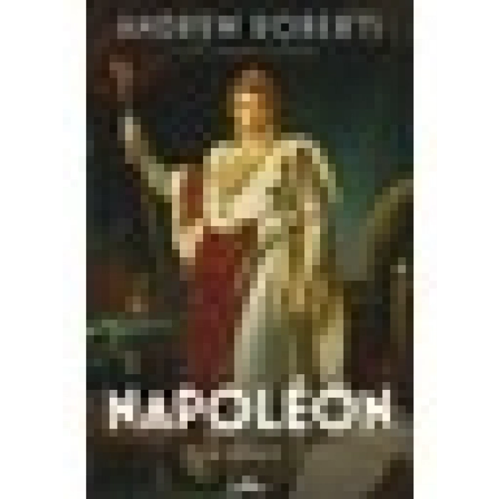 Napoleon - Hayatı - Andrew Roberts - Andrew Roberts