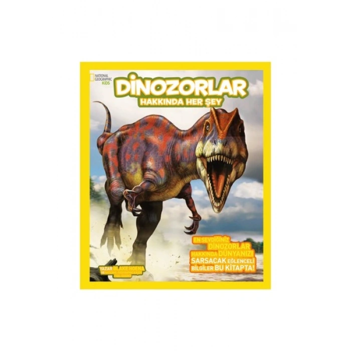 National Geographic Kids - Dinazorlar Hakkında Her Şey-Paul Sereno
