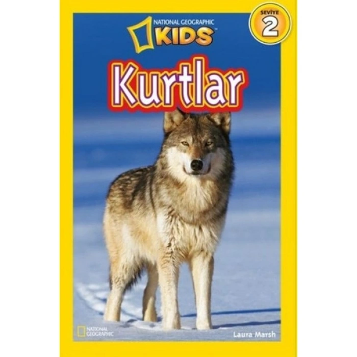 National Geographic Kids - Kurtlar - Laura Marsh