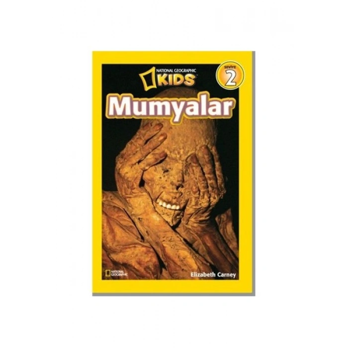 National Geographic Kids - Mumyalar - Elizabeth Carney