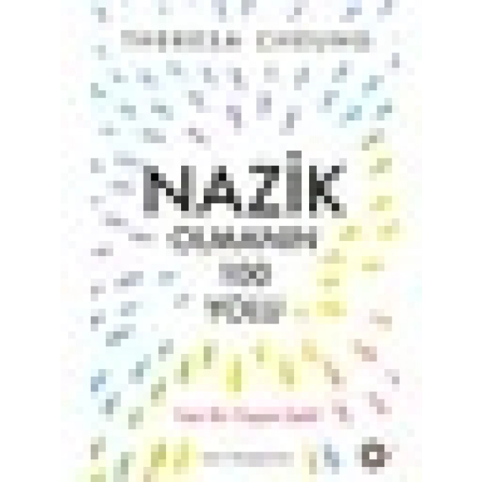 Nazik Olmanın 100 Yolu - Theresa Cheung