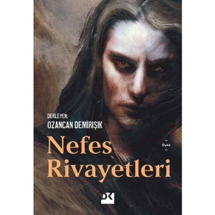 Nefes Rivayetleri - Ozancan Demirışık