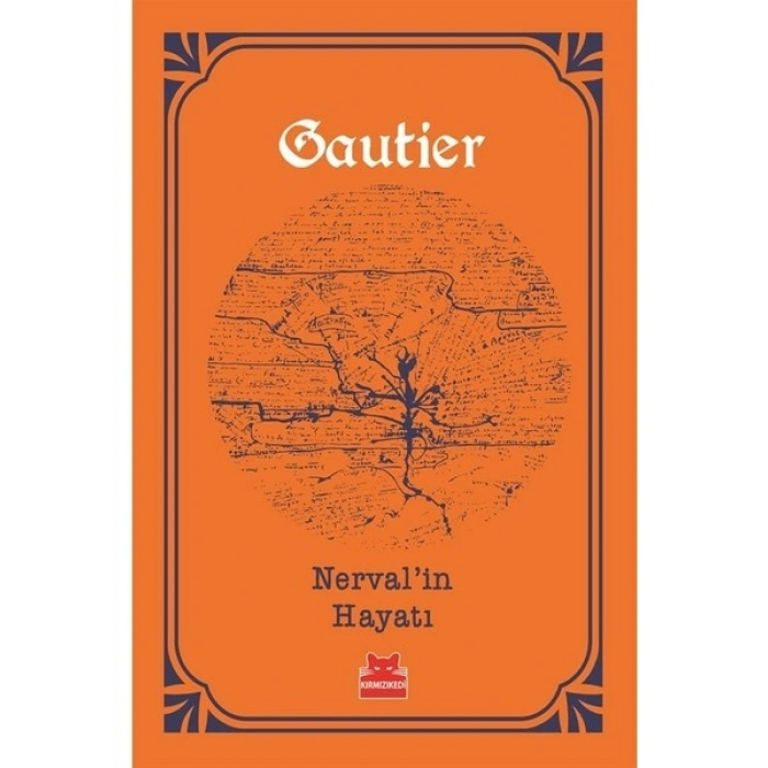 Nervalİn Hayatı - Theophile Gautier