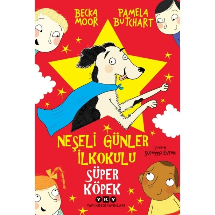 Neşeli Günler Ilkokulu – Süper Köpek - Pamela Butchart