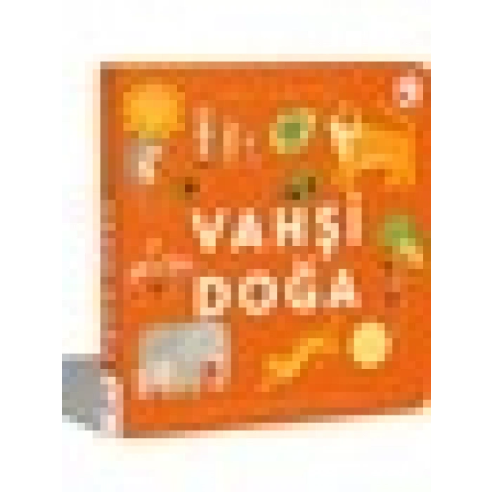 Neşeli Sürprizler: Vahşi Doğa (Pop-Up Kitap)