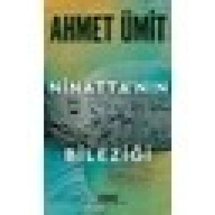 Ninattanın Bileziği - Ahmet Ümit, Ciltsiz
