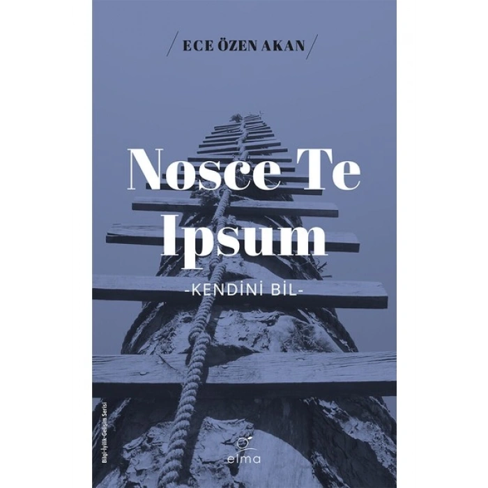 Nosce Te Ipsum - Kendini Bil - Ece Özen Akan