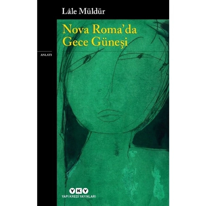 Nova Romada Gece Güneşi - Lale Müldür