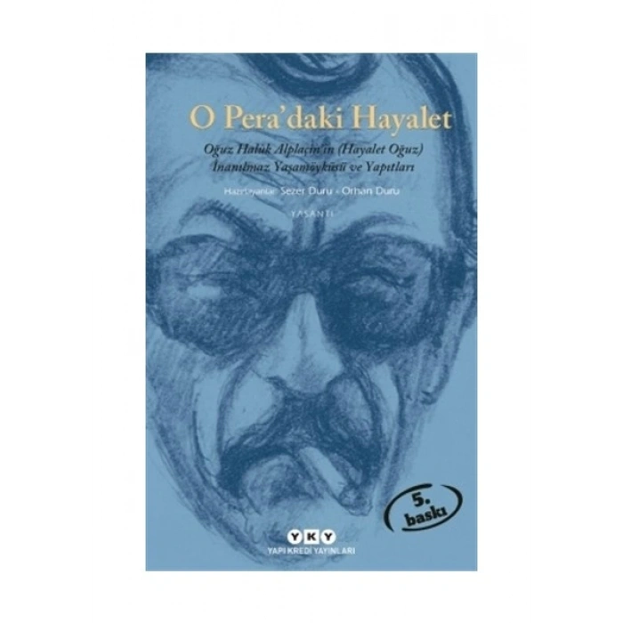 O Peradaki Hayalet - Oğuz Haluk Alplaçinin (Hayalet Oğuz)
