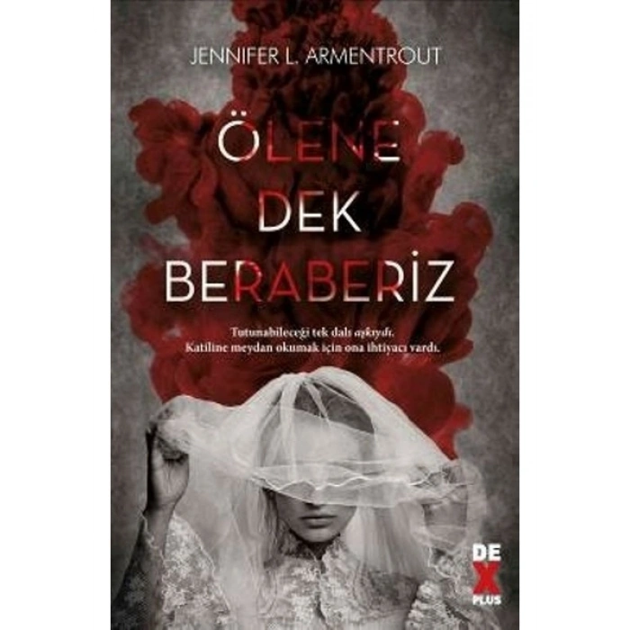 Ölene Dek Beraberiz - Jennifer L. Armentrout