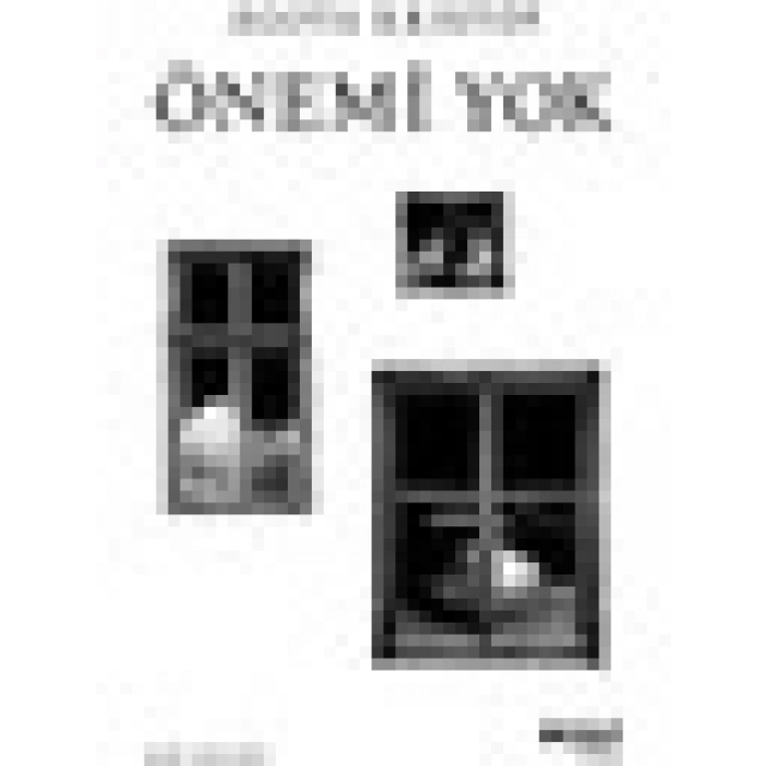 Önemi Yok - Ágota Kristóf