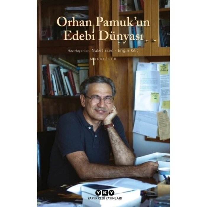 Orhan Pamukun Edebi Dünyası - Nüket Esen