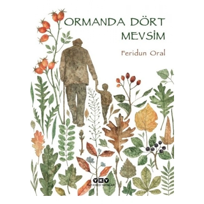 Ormanda Dört Mevsim - Feridun Oral
