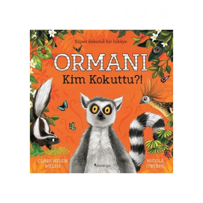 Ormanı Kim Kokuttu?! - Clare Helen Welsh