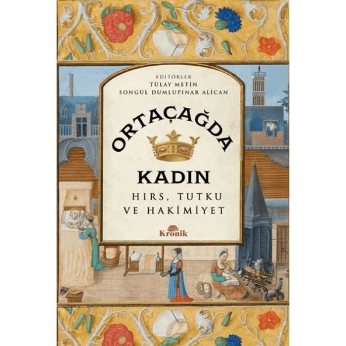 Ortaçağda Kadın - Tülay Metin