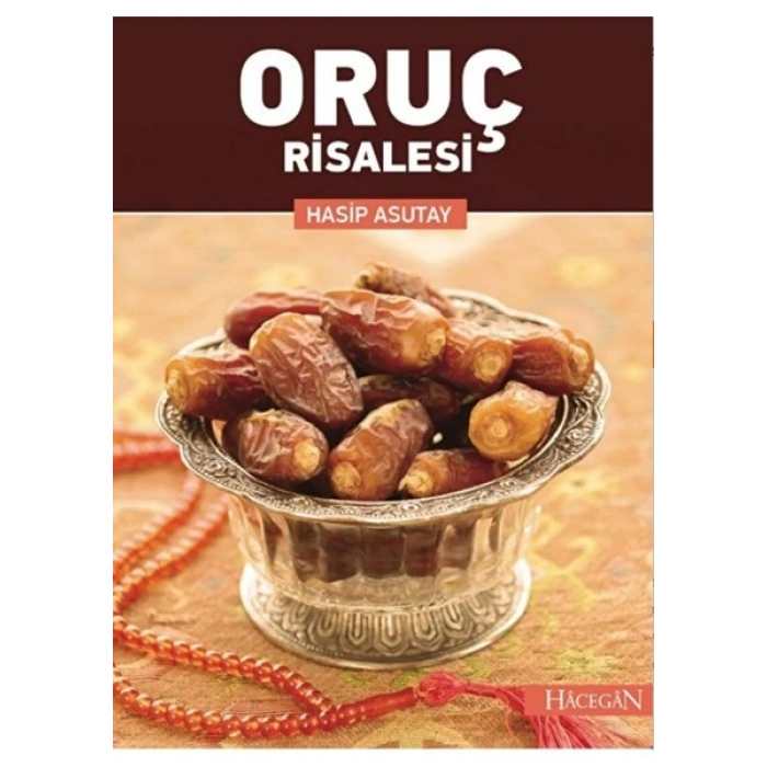 Oruç Risalesi - Hasip Asutay