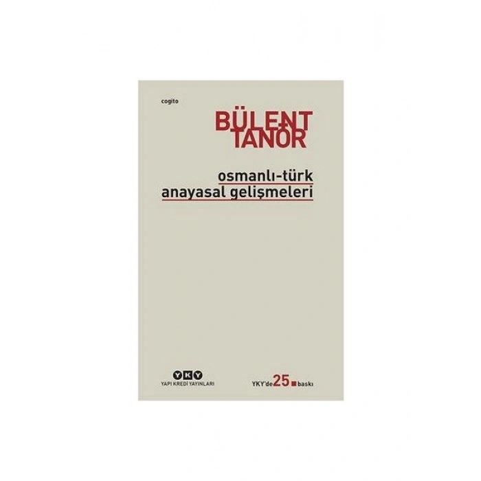 Osmanlı-Türk Anayasal Gelişmel