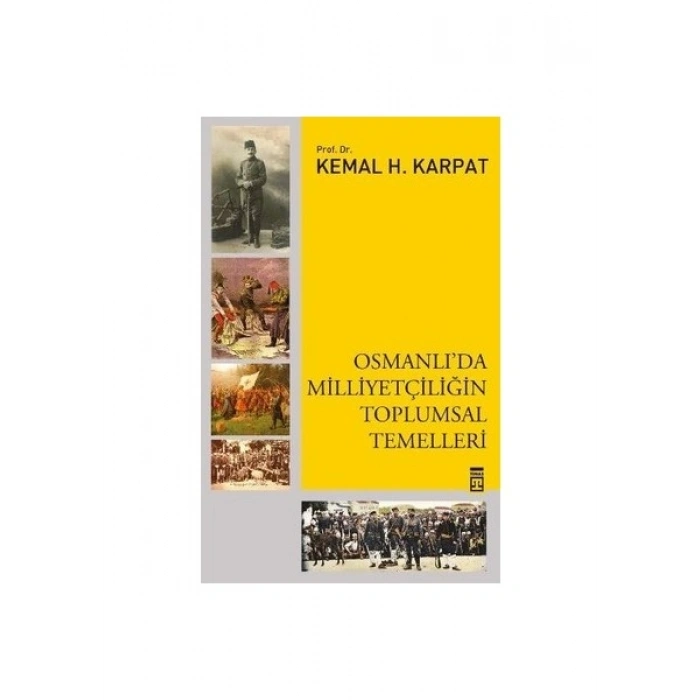 Osmanlıda Milliyetçiliğin Toplumsal Temelleri