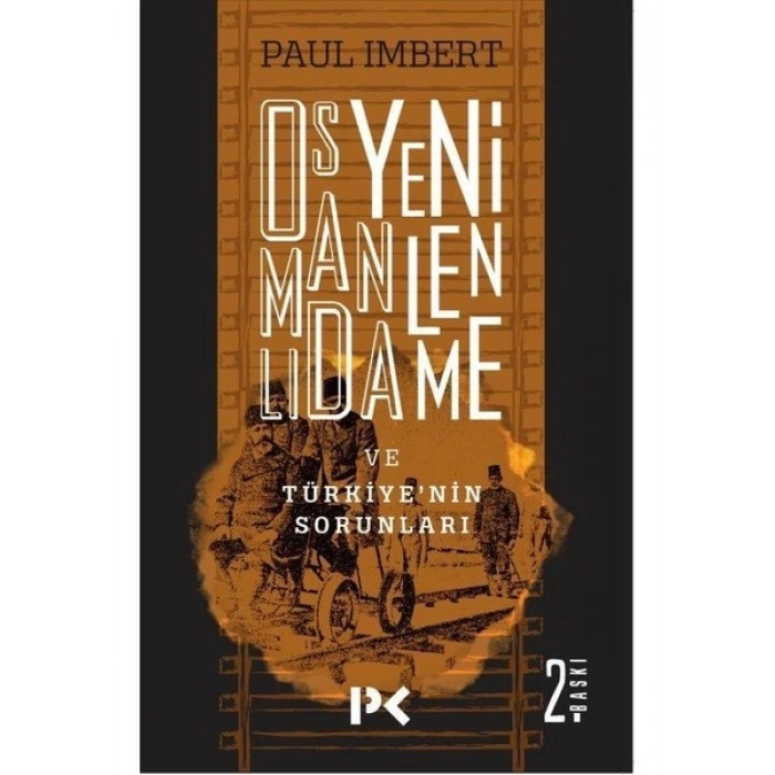 Osmanlı’Da Yenilenme Ve Türkiye’nin Sorunları - Paul Imbert