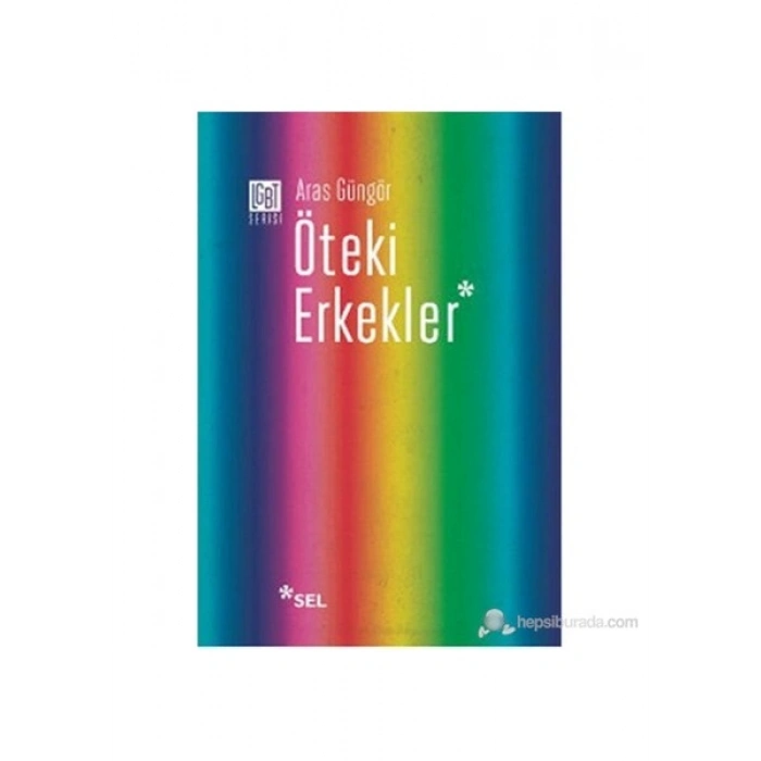 Öteki Erkekler-Aras Güngör