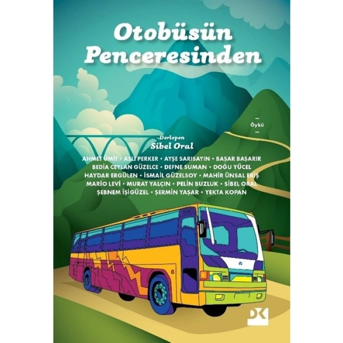 Otobüsün Penceresinden - Sibel Oral