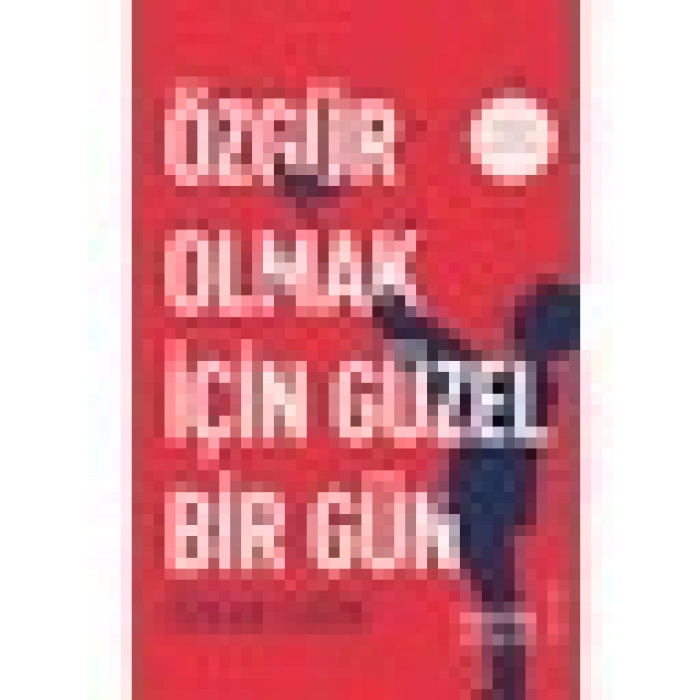 Özgür Olmak İçin Güzel Bir Gün - Özkan Sağın