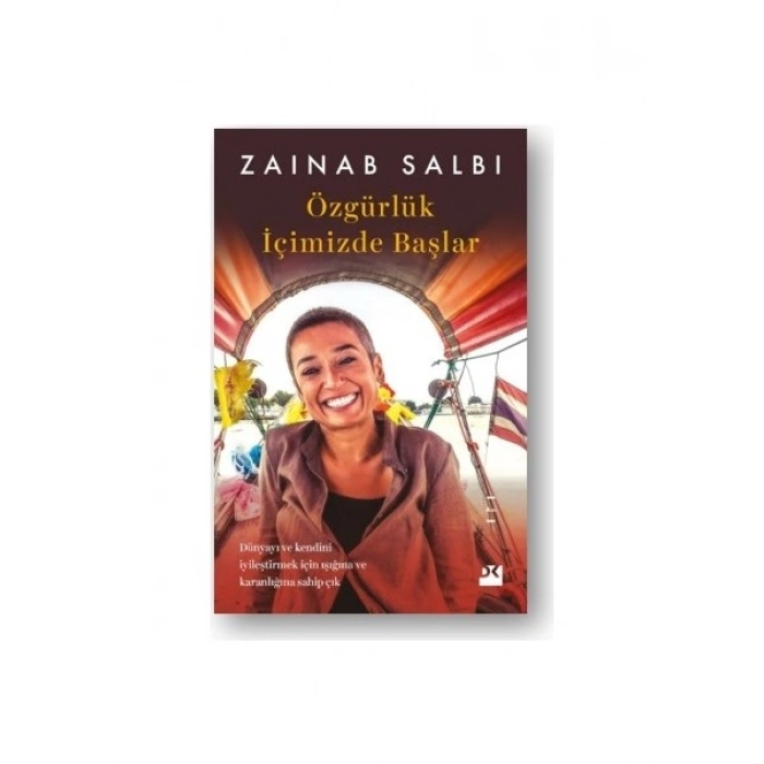 Özgürlük İçimizde Başlar - Zainab Salbi
