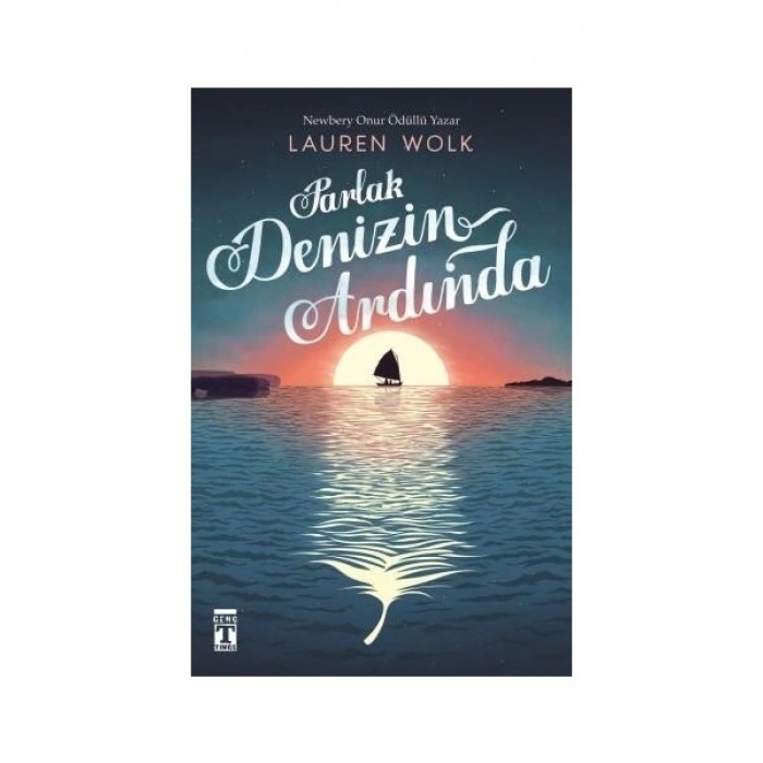 Parlak Denizin Ardında - Lauren Wolk