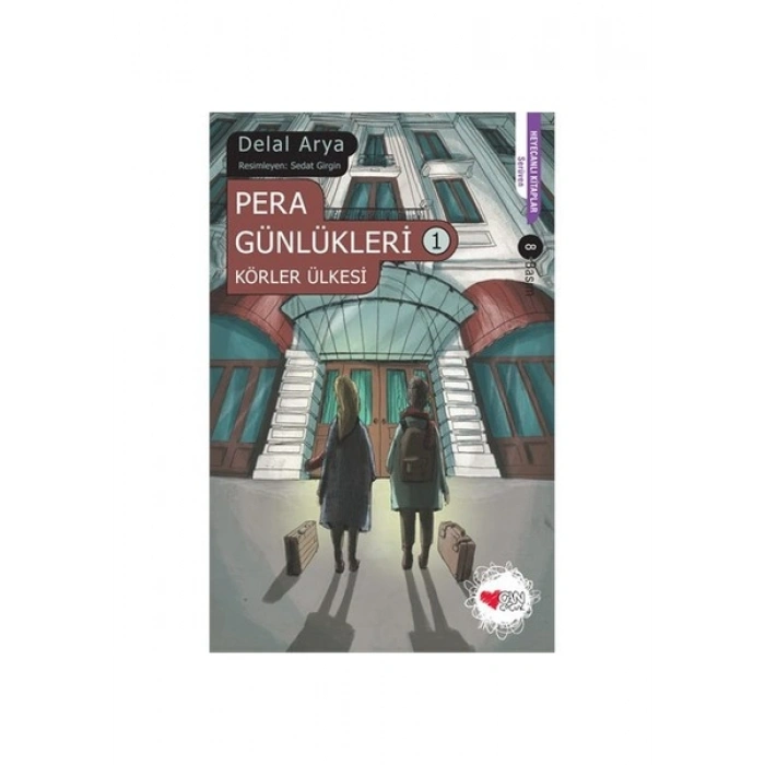 Pera Günlükleri 1 - Körler Ülkesi - Delal Arya