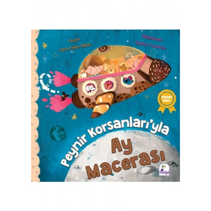 Peynir Korsanları’yla Ay Macerası - Clare Helen Welsh