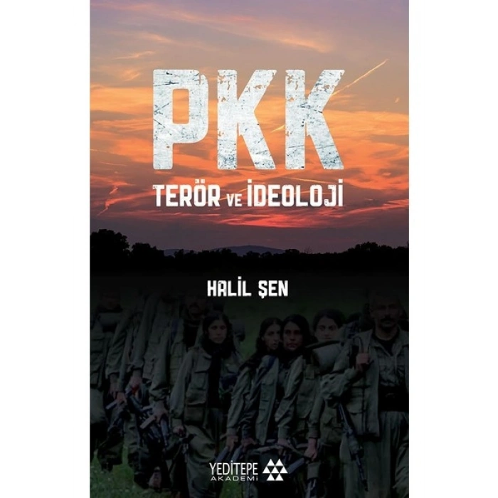 Pkk Terör ve Ideoloji - Halil Şen