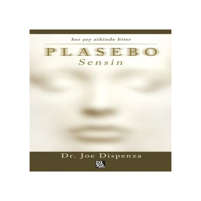Plasebo Sensin - Joe Dispenza