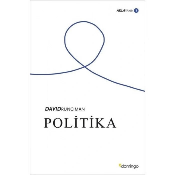 Politika: Aklayakın 1 - David Runciman