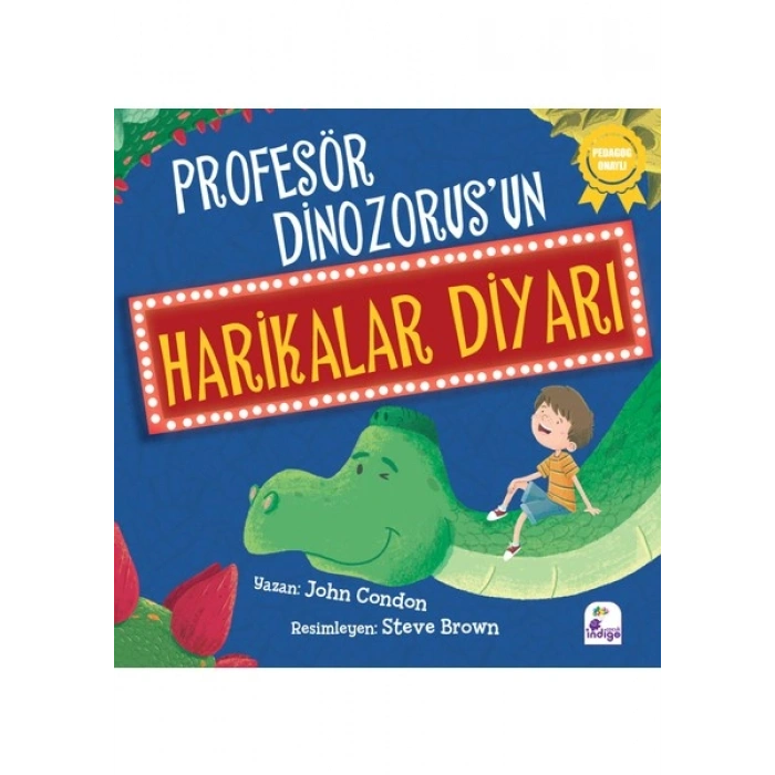 Profesör Dinozorus’un Harikalar Diyarı - John Condon