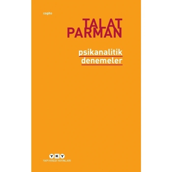Psikanalitik Denemeler - Talat Parman