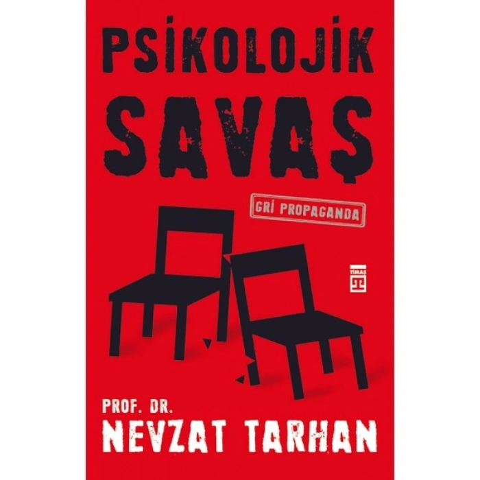 Psikolojik Savaş (Gri Propaganda)-Nevzat Tarhan
