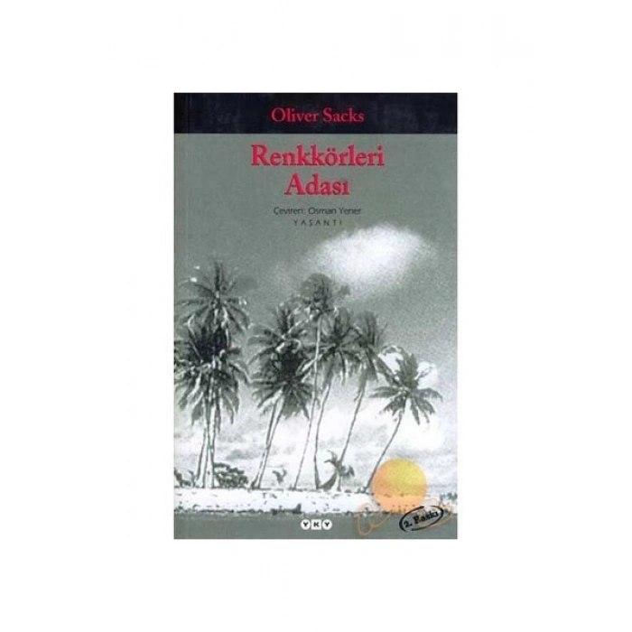 Renkkörleri Adası - Oliver Sacks