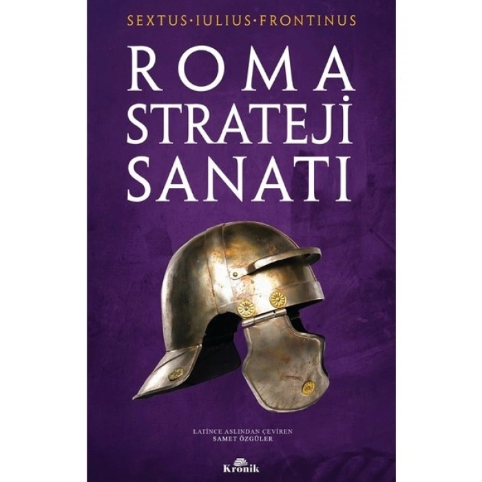 Roma Strateji Sanatı - Sextus Iulius Frontinus