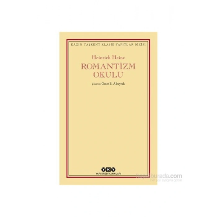 Romantizm Okulu - Heinrich Heine