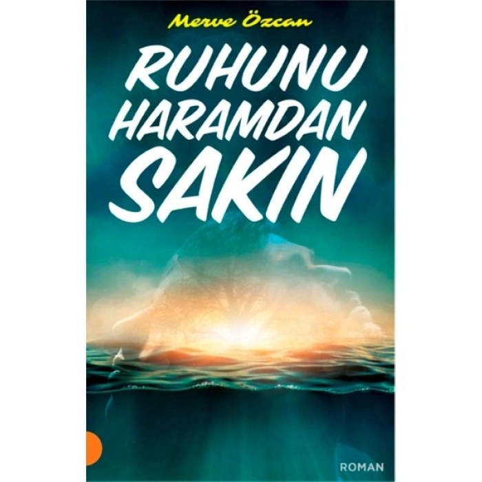 Ruhunu Haramdan Sakın - Merve Özcan