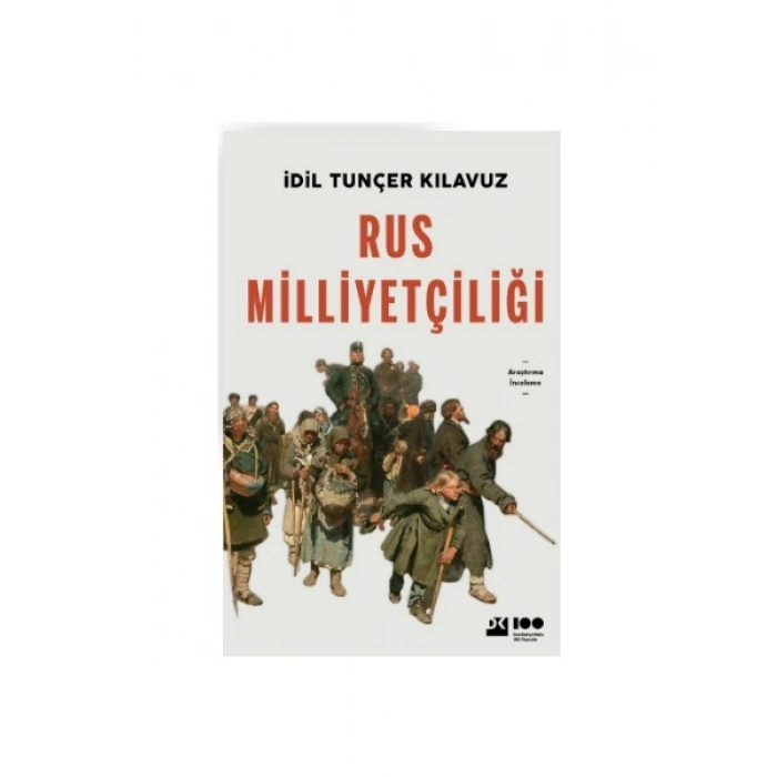 Rus Milliyetçiliği - Idil Tunçer Kılavuz