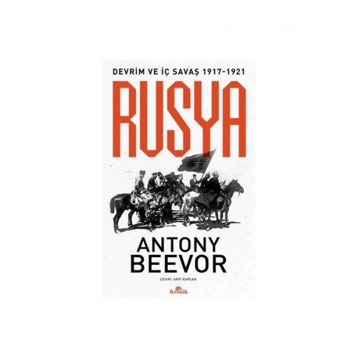 Rusya - Devrim ve İç Savaş 1917 - 1921